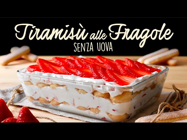 STRAWBERRY TIRAMISÙ Recipe - Buon'Idea