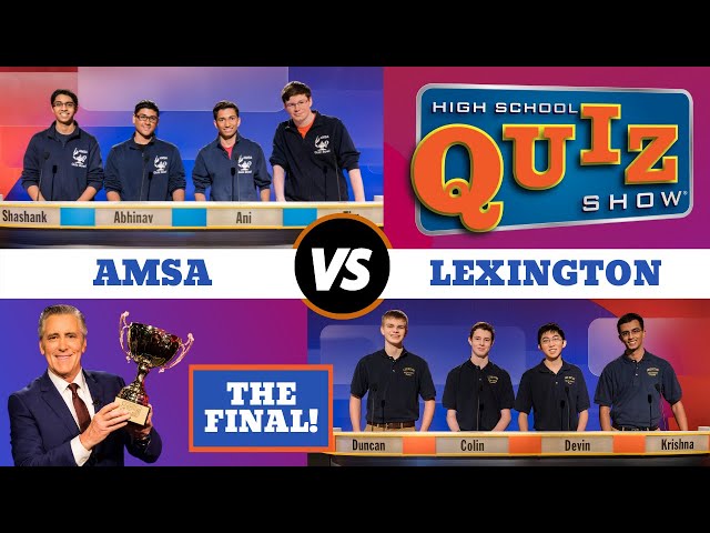 High School Quiz Show - The Championship: Advanced Math & Science vs. Lexington (715)