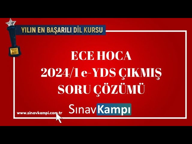 İNGİLİZCE 2024/1 e-YDS ÇIKMIŞ SORU ÇÖZÜMÜ I ECE HOCA