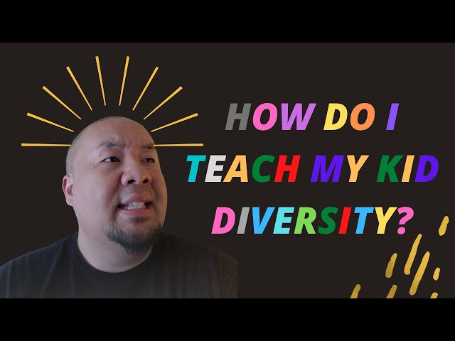 TEACH KIDS DIVERSITY | 3 PRACTICAL TIPS | WILLIAM XIONG | VILLAGE KIDS SOCIETY