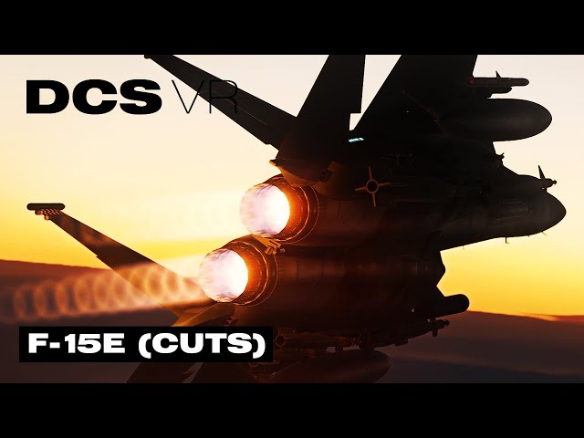 DCS F-15E (cuts)