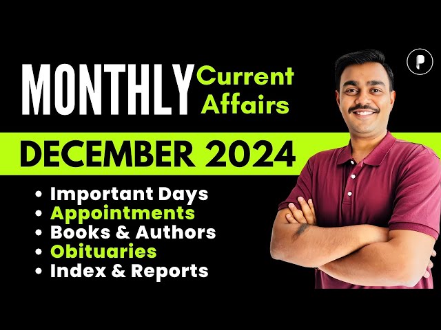 December 2024 - Index & Reports | Important Days | Appointments | Books | Obituaries | Monthly CA