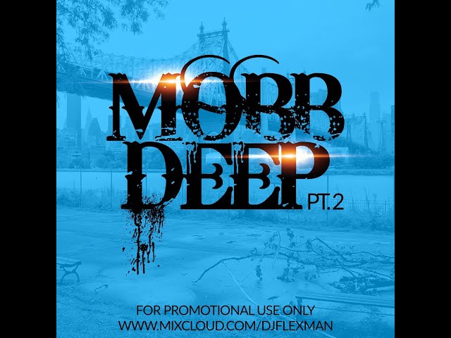 THE BEST OF MOBB DEEP PT. 2