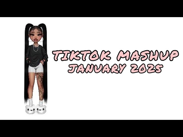 Tiktok Mashup 🤍 | January 2025 | *NOT CLEAN *