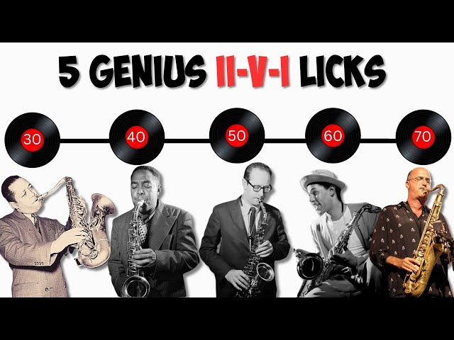 5 Genius ii V I Licks from 5 Masters of Jazz!