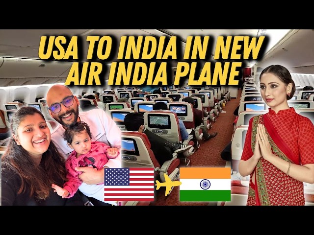 USA to India on Air India’s New Airbus A350 | Our Experience with a 15-Month-Old Baby|  Albeli Ritu