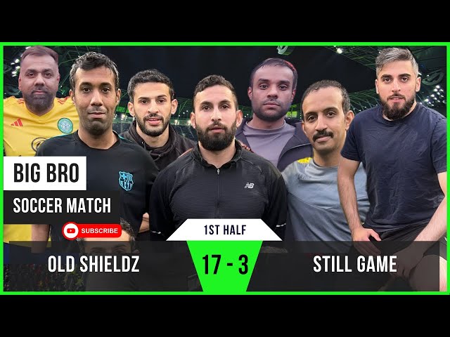 1st Half | Old Shieldz 17 - 3 Still Game | THE ALI SHEESHA SHOW! | Big Bro Soccer | 5-a-side