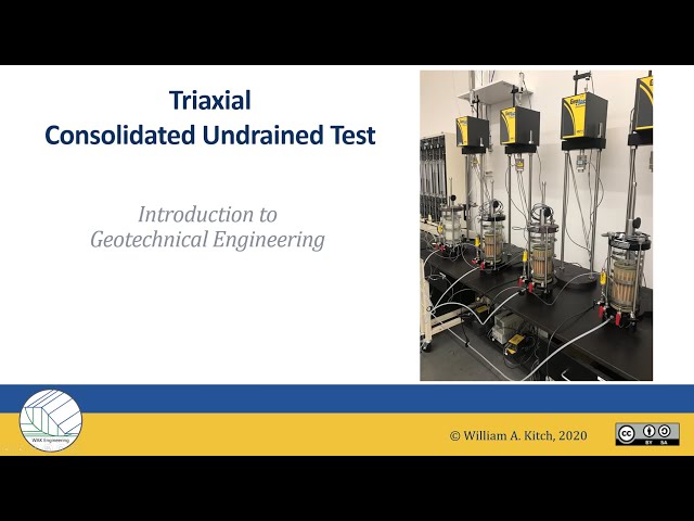 C-U Triaxial Soil Test, Part 1--Shear Testing