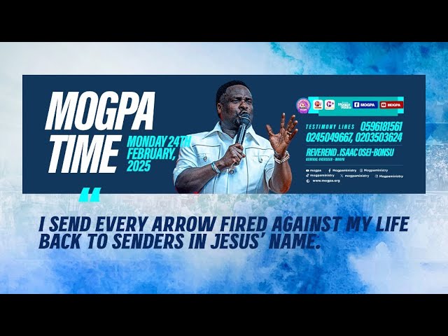 BACK TO SENDERS || MOGPA TIME WITH REV O B || 24 - 02 - 2025