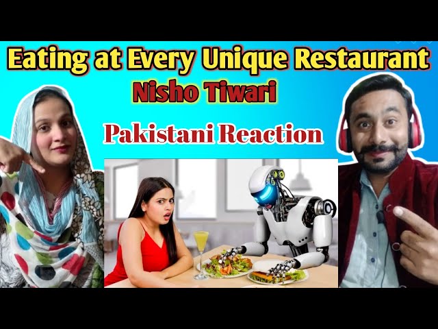 Reaction On Nishu Tiwari | Eating at Every Unique Restaurant | Indian Top Unique Restaurant