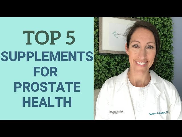 The Best Supplements for Prostate Health | Naturally Treat High PSA & Benign Prostatic Hyperplasia