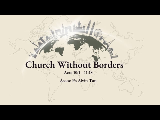 10 Nov 2024, Church Without Borders , English Service  (SgSL) (CC)