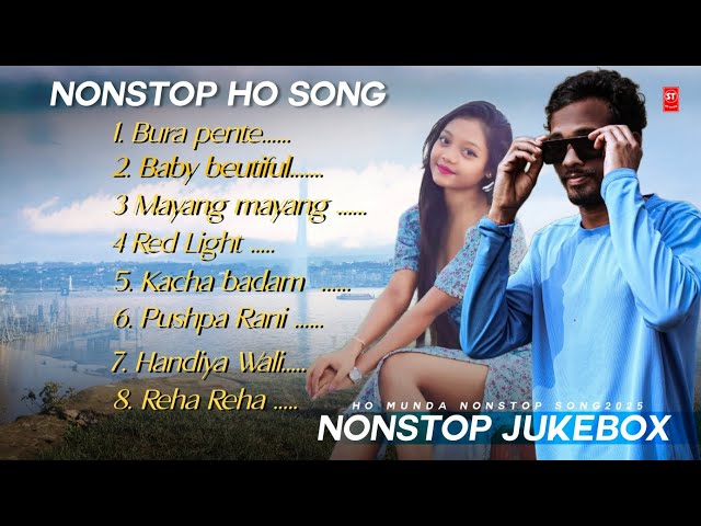 Best Ho Munda Nonstop song  | St Ho Muzik | Nonstop Ho Munda Song | Ho Nonstop Jukebox Song | 2025