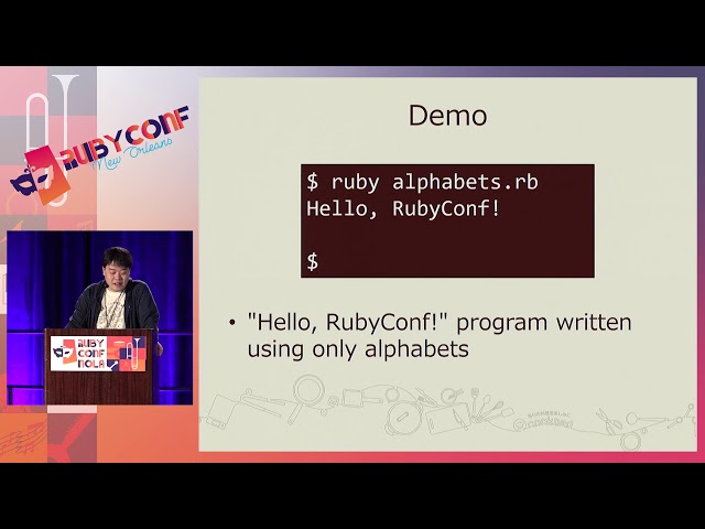 RubyConf 2017: Esoteric, Obfuscated, Artistic Programming in Ruby by Yusuke Endoh