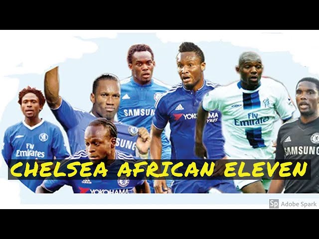 CHELSEA AFRICAN ELEVEN