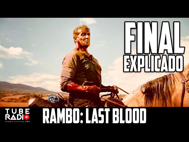 Rambo: Last Blood  Final Explicado | Tube Radio