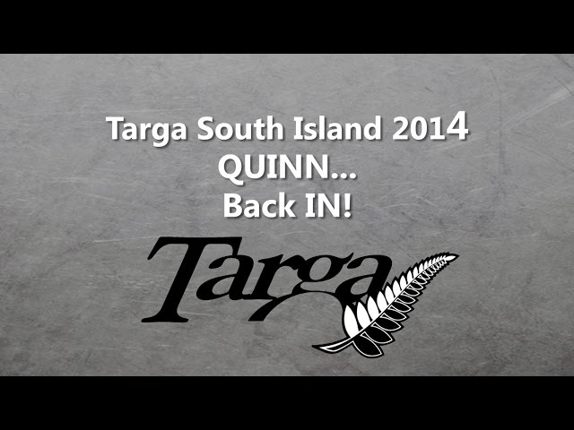 Tony Quinn -  BACK IN!- Targa South Island 2014