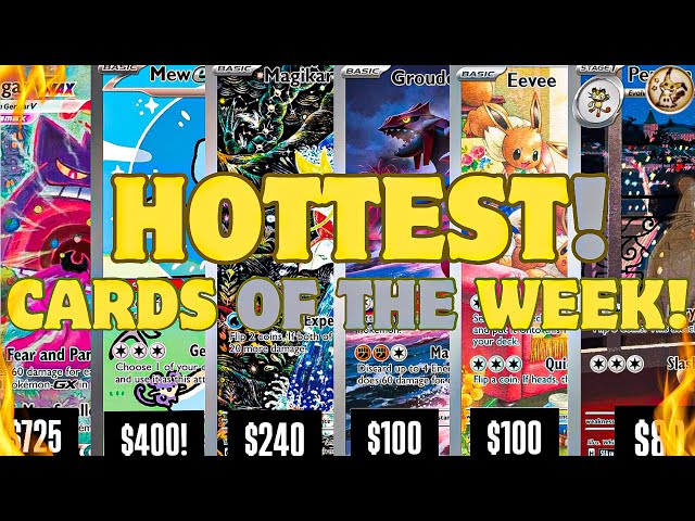 EVERYTHING UP HUGE! - HOTTEST POKÉMON CARDS of the WEEK!