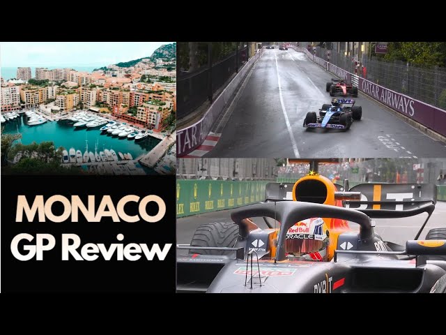 2023 F1 Monaco GP Review:  Wet & Wild in Monte Carlo