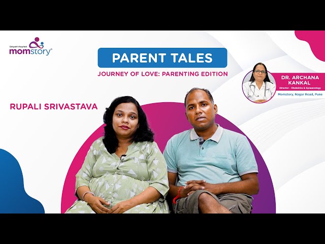 Parent Tales : Rupali Srivastava Shares Her Experience at Momstory Hospital.