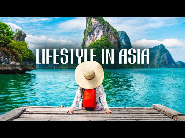 How People Live in Asia | Asian Culture and Traditions | Asia's Lifestyle Video