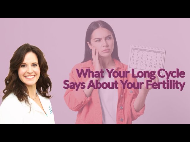 What Your Long Cycle Says About Your Fertility