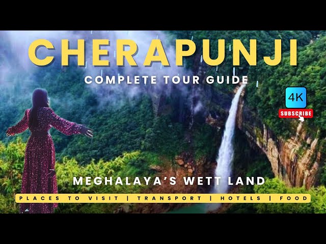 Cherrapunji Meghalaya Tour Plan | Meghalaya Tourist places | Meghalaya waterfalls | Meghalaya Tour