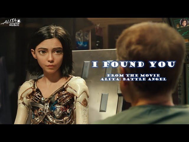 I Found You | Alita Battle Angel 2