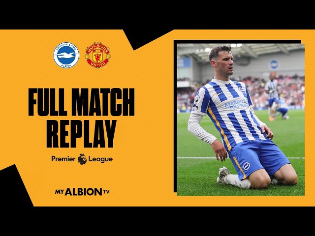 Full Match Replay: Albion 4 Man United 0