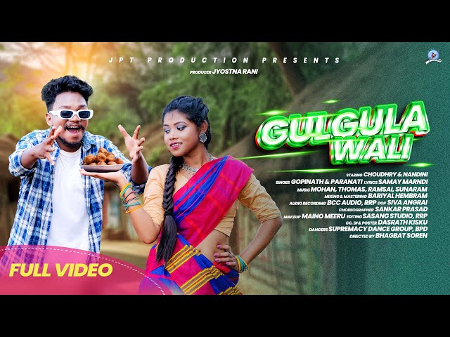 GULGULA WALI || NEW SANTALI OFFICIAL VIDEO 2025 || CHOUDHRY & NANDINI || JPT PRODUCTION