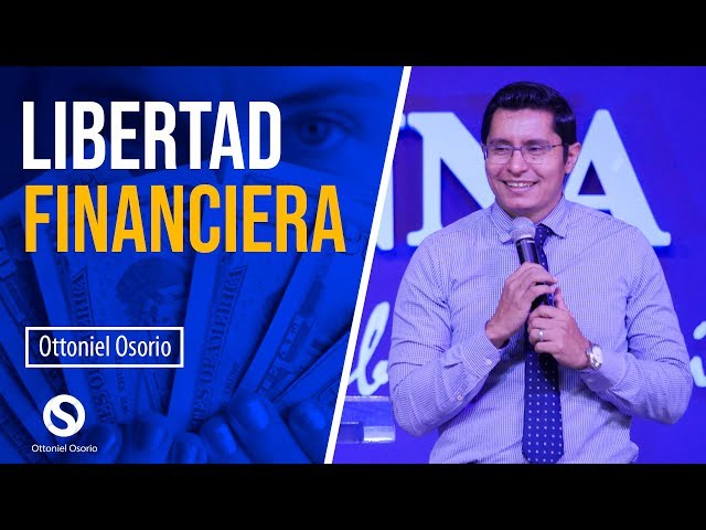 Libertad Financiera - Pastor Ottoniel Osorio - Éxito Financiero, Niveles de la Libertad Financiera