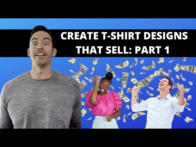 Tips For Creating Winning Shirt Designs That Sell (Part 1)