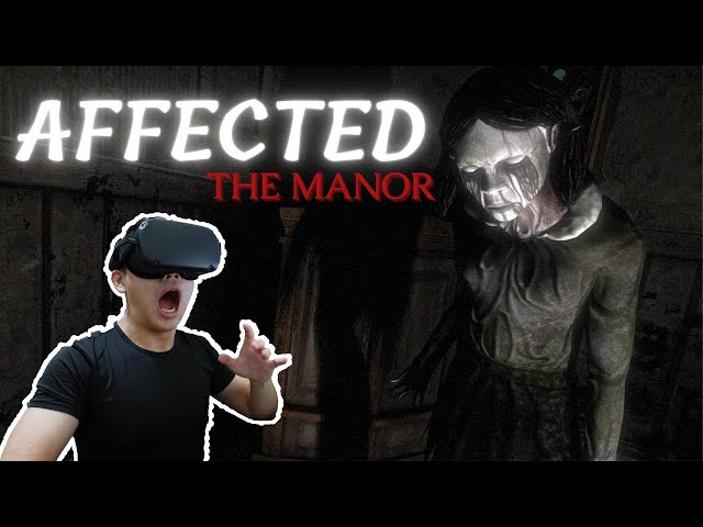 【皮皮VR】Affected：the Manor - 最恐怖VR體驗(音量注意！)