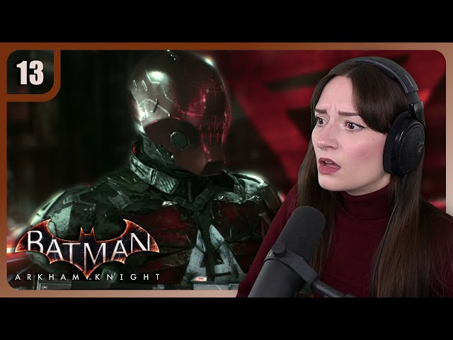 I Trusted You | Batman: Arkham Knight - Ep.13 | First Playthrough / Let's Play