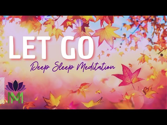 Let Go of Limiting Beliefs, Build Positive Beliefs | Deep Sleep Meditation | Mindful Movement