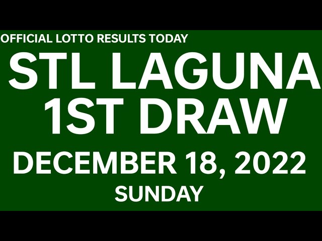 Stl Laguna results today December 18, 2022 1ST DRAW lotto stl results today