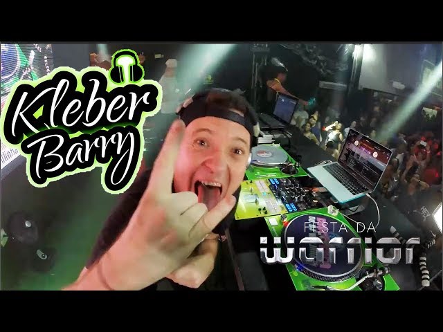 SET do DJ KLEBER BARRY na FESTA DA WARRIOR 05