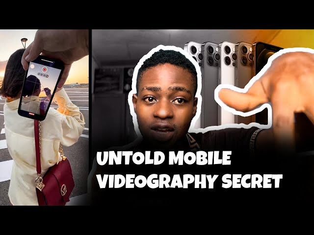 Mobile Videography Secret you Never hear of - shoot better videos