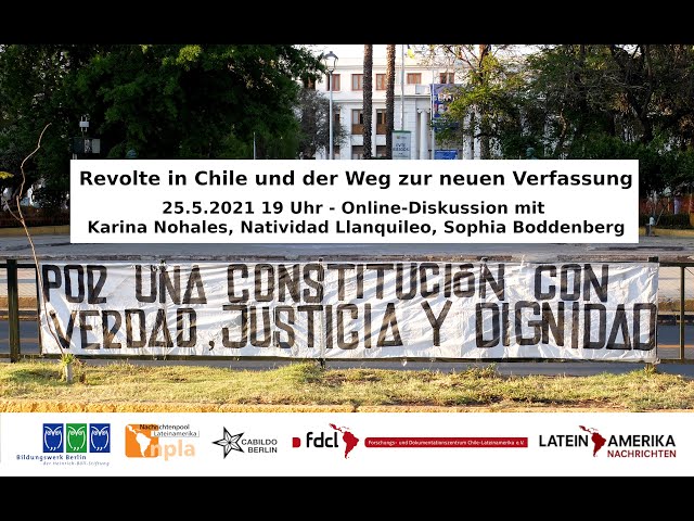 Chile: Revolte und der Weg zur neuen Verfassung, Diskussionsveranstaltung 25.5.2021 (72 min/ohne UT)