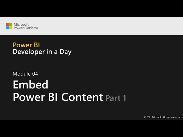 Module 4: Embed Power BI Content (Part 1 of 2) | Power BI Developer in a Day