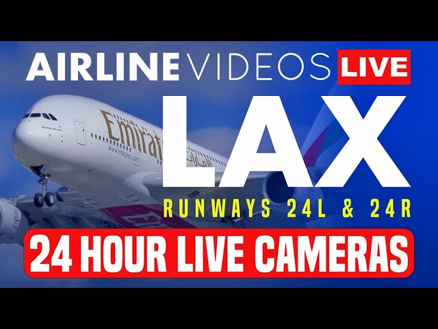 🔴LIVE 24/7 LAX Airport Action | LIVE Plane Spotting with ATC!