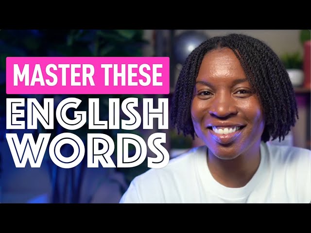 ENGLISH FLUENCY: MASTER THESE WORDS AND SPEAK LIKE A PRO