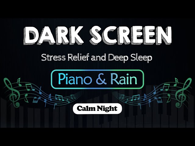 Beautiful Music & Rain Sounds for Stress Relief and Deep Sleep | Relaxing Music for Sleeping