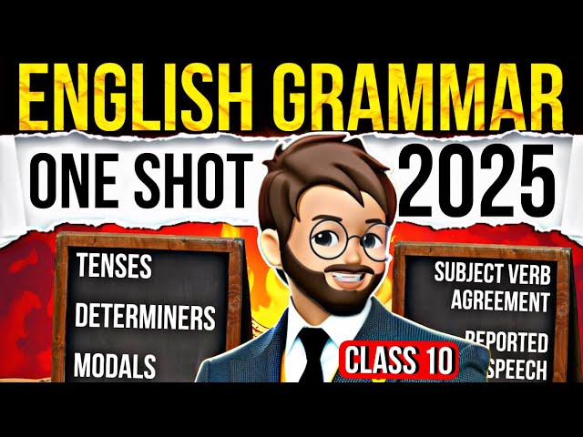 Class 10 Complete English Grammar | English Grammar One Shot | Boards 2025