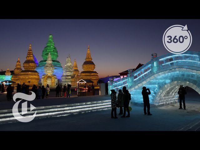 A Chilly Walk Amid China’s Ice Art | The Daily 360 | The New York Times