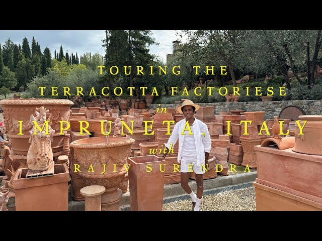 A Pilgrimage to the Terracotta Artisans in Impruneta, Italy with Rajiv Surendra (Fornace Masini)