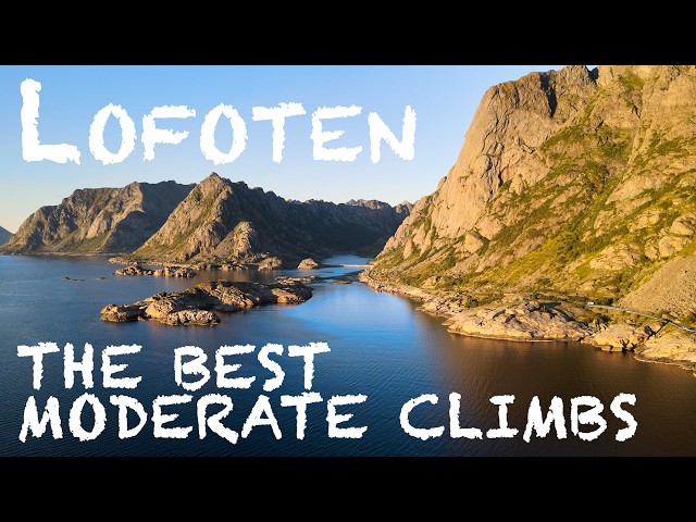 The best moderate climbs in Lofoten | This is your guide (Part 2/2)