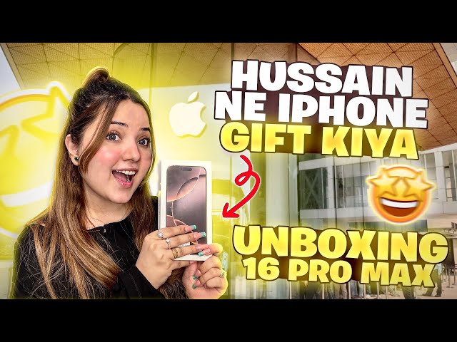 SPECIAL GIFT KI UNBOXING 💗🥹 | HUSSAIN NE DIYA 16 PRO MAX 🤩 | RABESAIN |