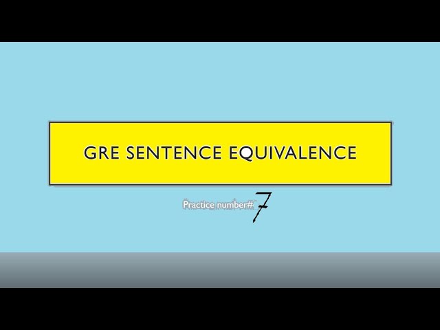 GRE sentence equivalence part 7