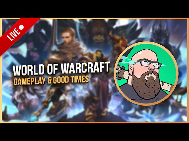 WeakAuras, Keystones, Plunderstorm & More | World of Warcraft | Live Gameplay - Luxthos